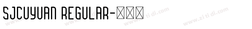 sjcuyuan regular字体转换